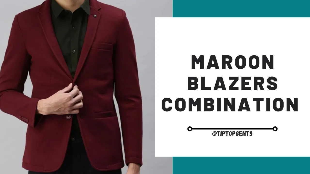 Maroon Blazer Matching Shirt and Pant Ideas  Maroon Blazer Combination Men   TiptopGents