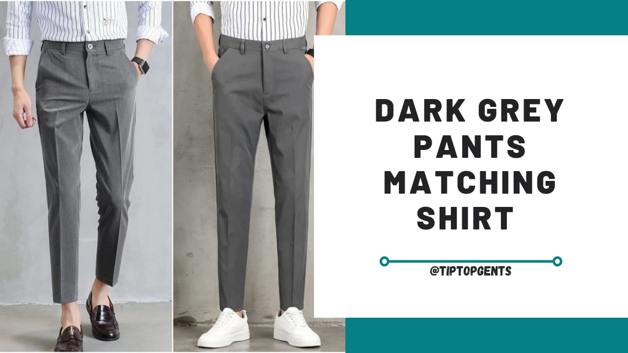 Dark grey pants matching shirt