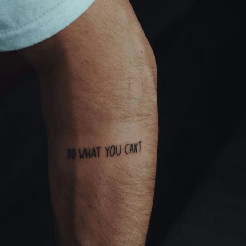 Quotes Text tattoo on hand - 'do what you can't'